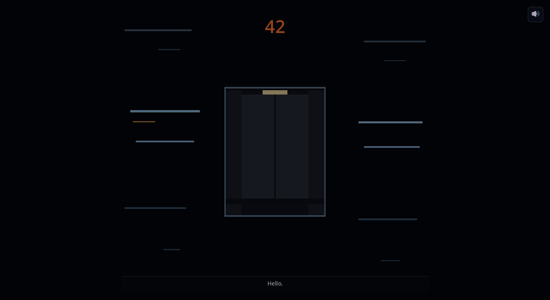 The Mission 0 elevator screen. Black background, the number 42 in oxblood at the top, the dark cabin in the middle, a small subtitle that reads 'Hello.'