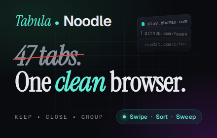 TabNoodle — One clean browser, one click.
